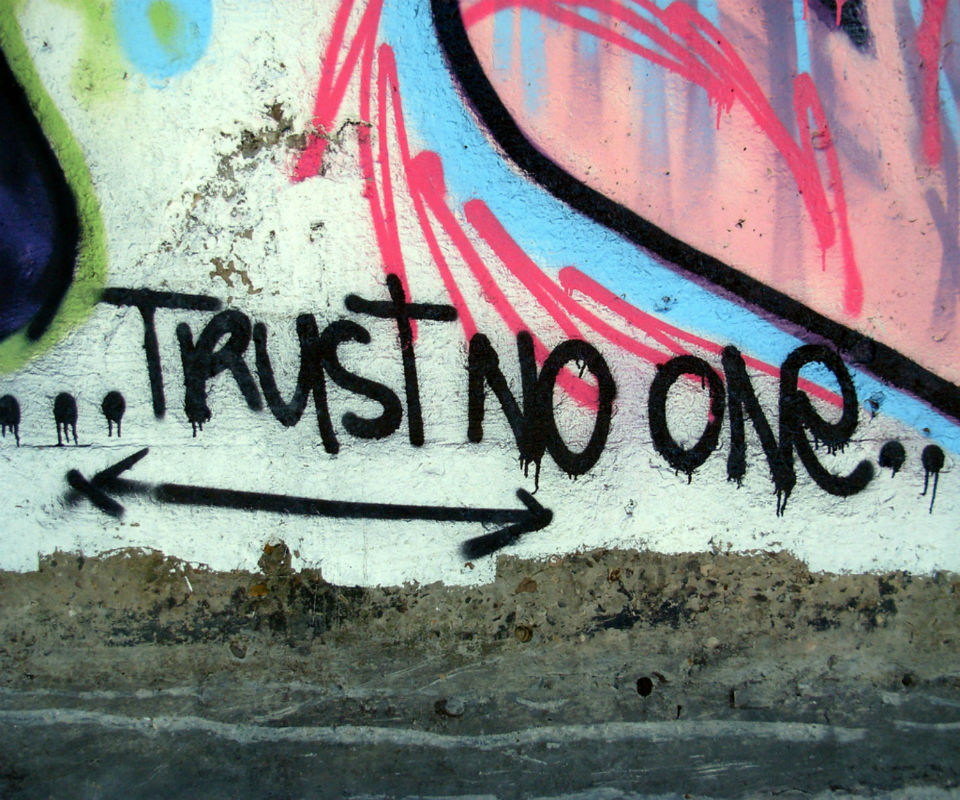 Trust No One Galaxy S2 Wallpaper