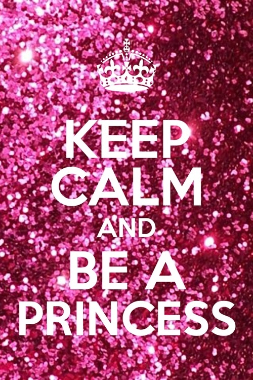 Keep calm be a princess pink glitter wallpaper mariaceci85 Uas