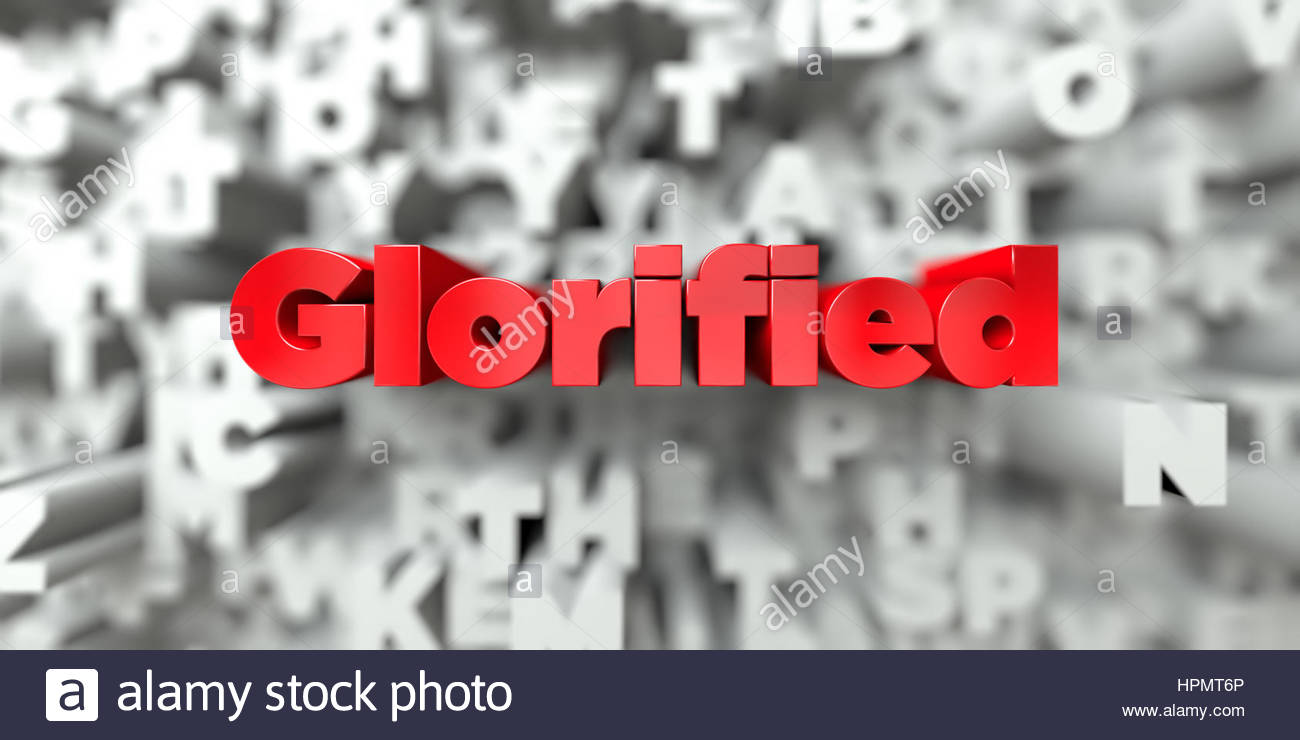 Glorified Stock Photos Image