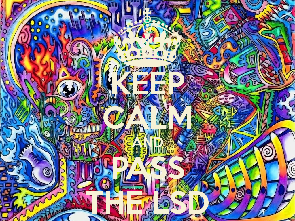 Keep Calm And Pass The Lsd Carry On Image Generator