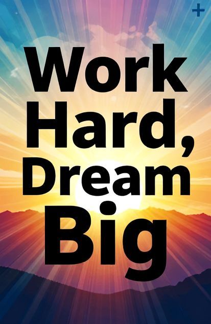 Work Hard Dream Big Wallpaper