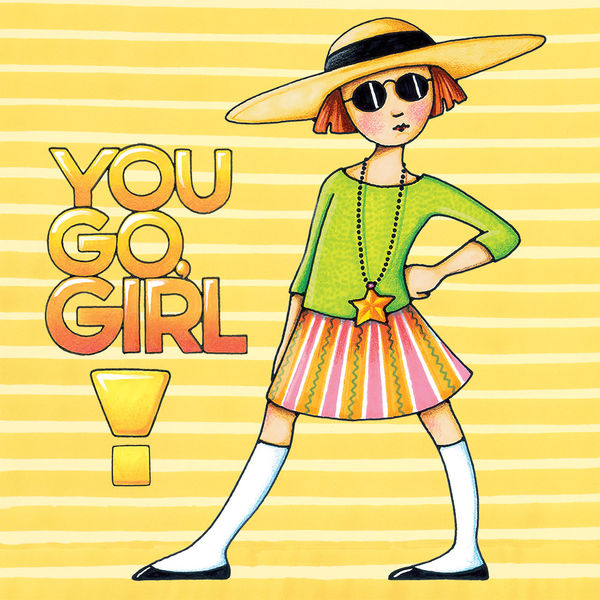 You Go Girl By Mary Engelbreit Decalgirl