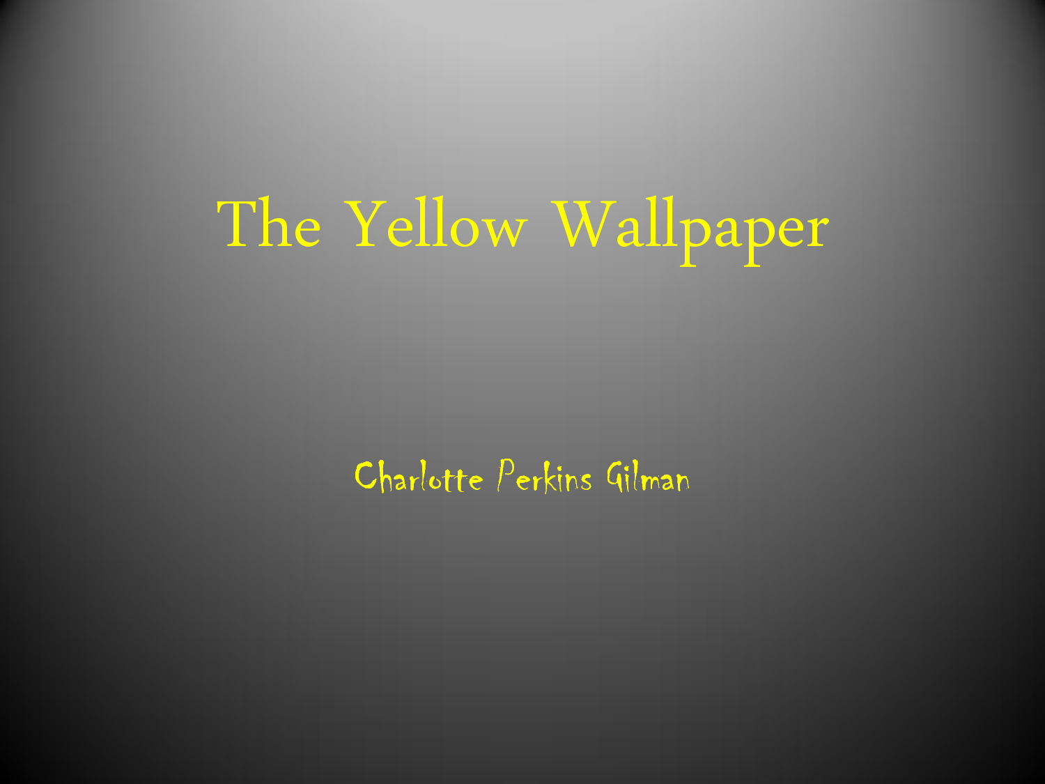 The Yellow Wallpaper Essay Thesis Essays And