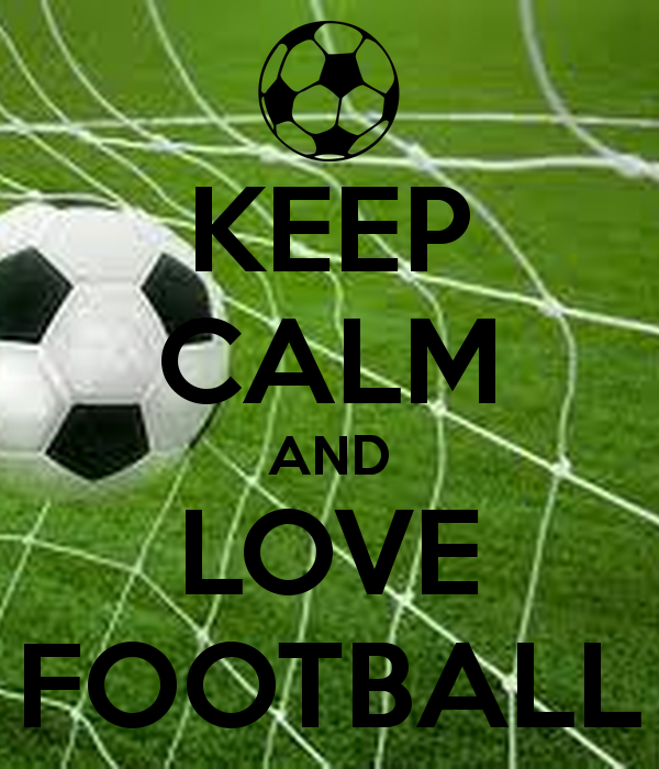 Keep Calm And Love Football Carry On Image