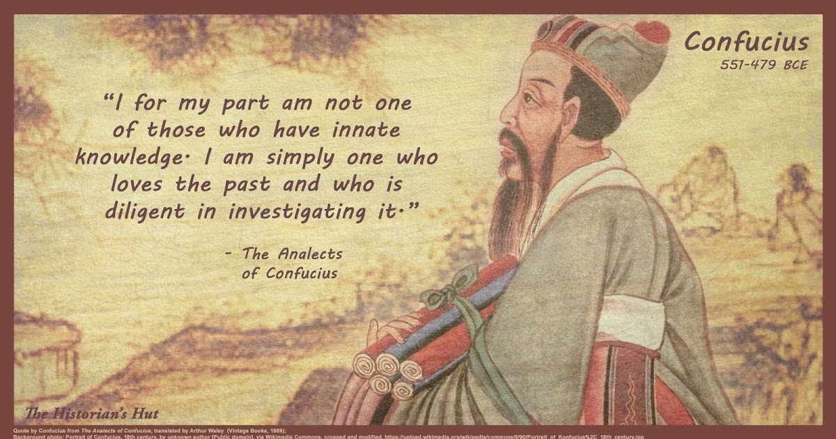 The Historian S Hut Quote Pictures Confucius