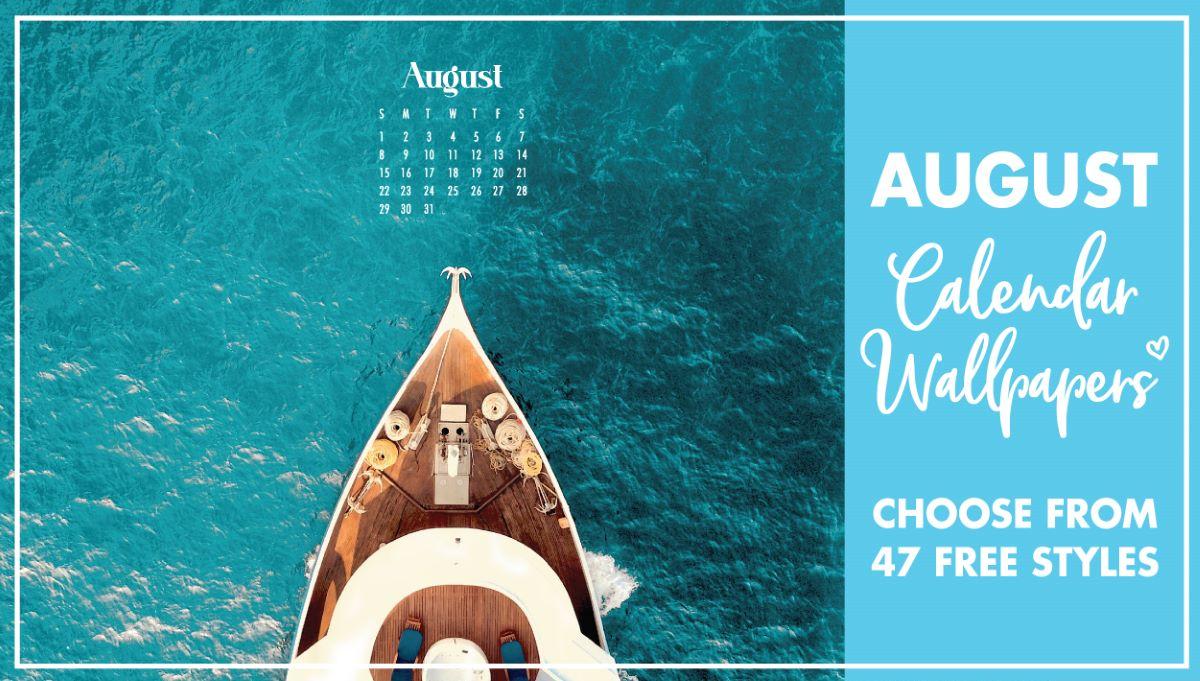 August Calendar Wallpaper Best Desktop Phone Background