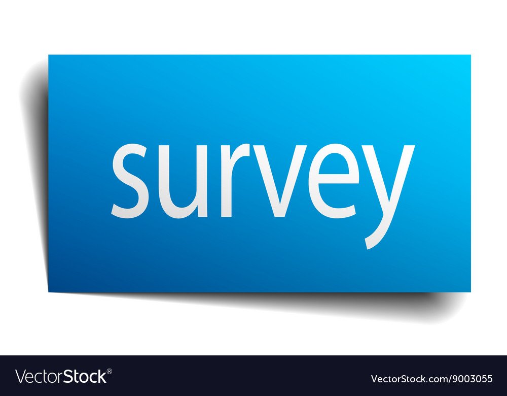 Survey Blue Paper Sign On White Background Vector Image