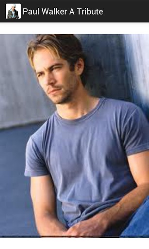 Download Paul Walker A Tribute for Android   Appszoom