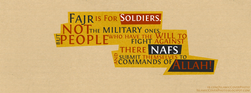 Fajr Is For Soldiers Islamic Cover Photo
