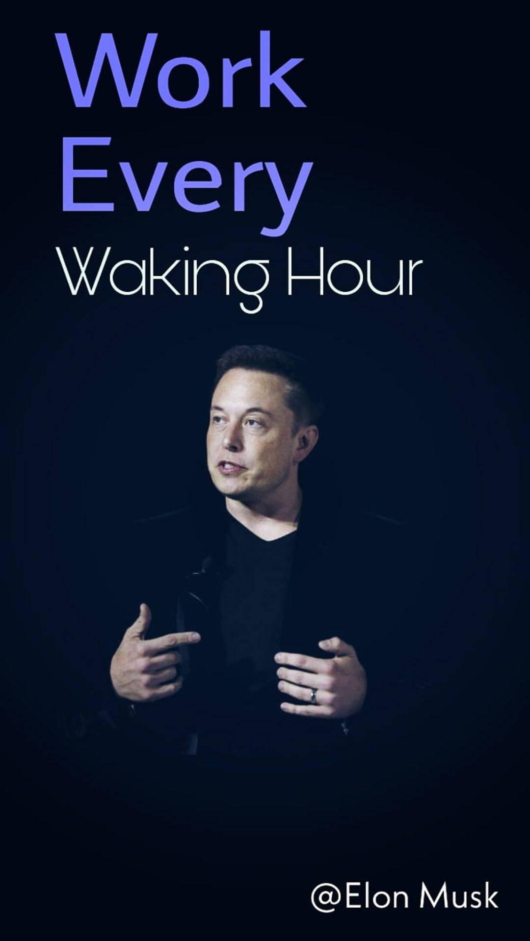 Download Elon Musk Work Every Waking Hour Wallpaper