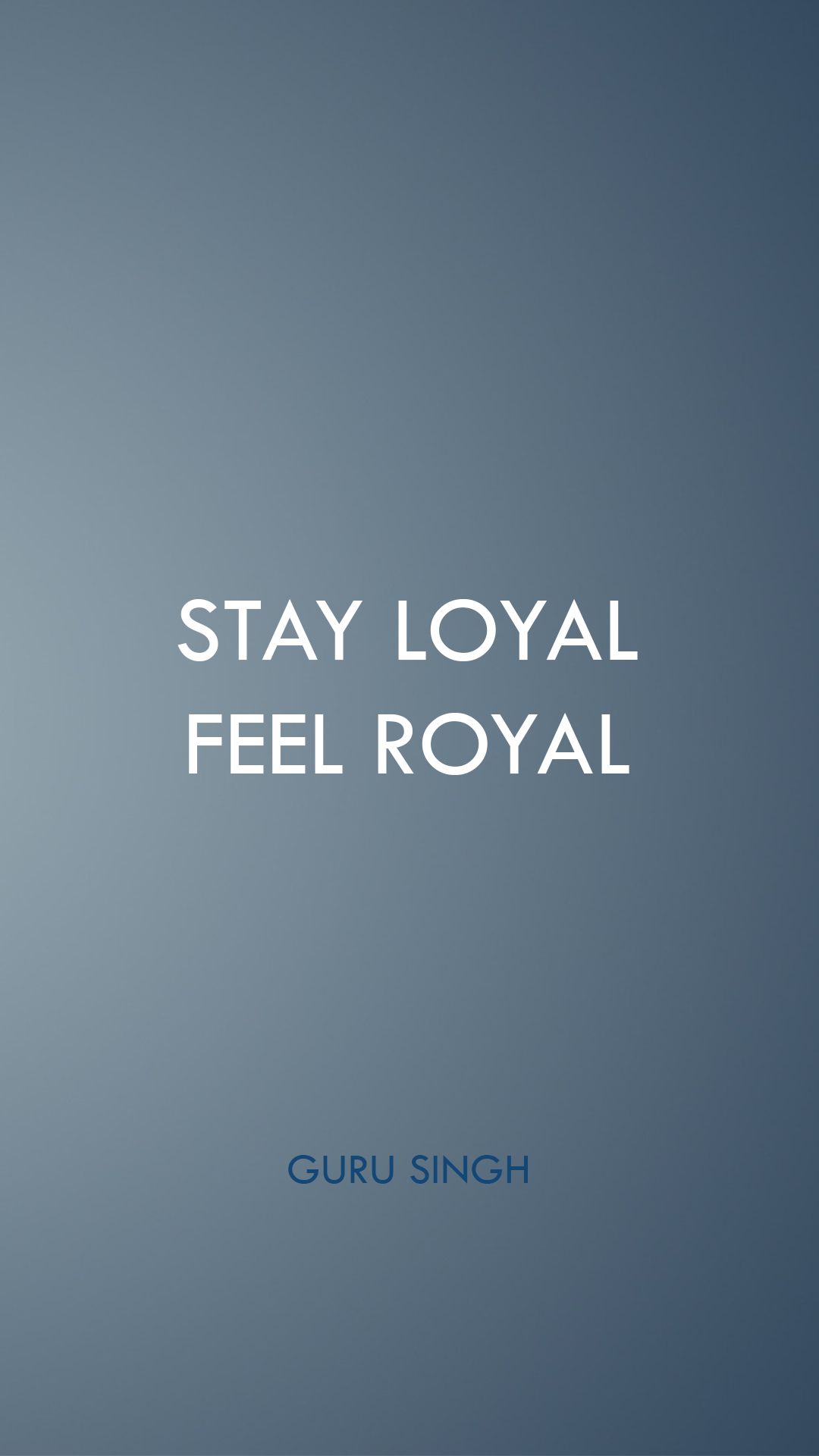 Stay Loyal Feel Royal iPhone Wallpaper G S