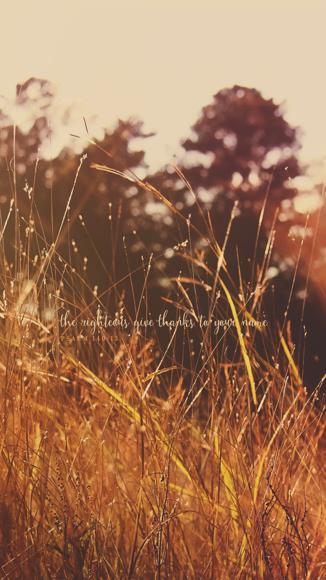 The Righteous Give Thanks Phone Wallpaper