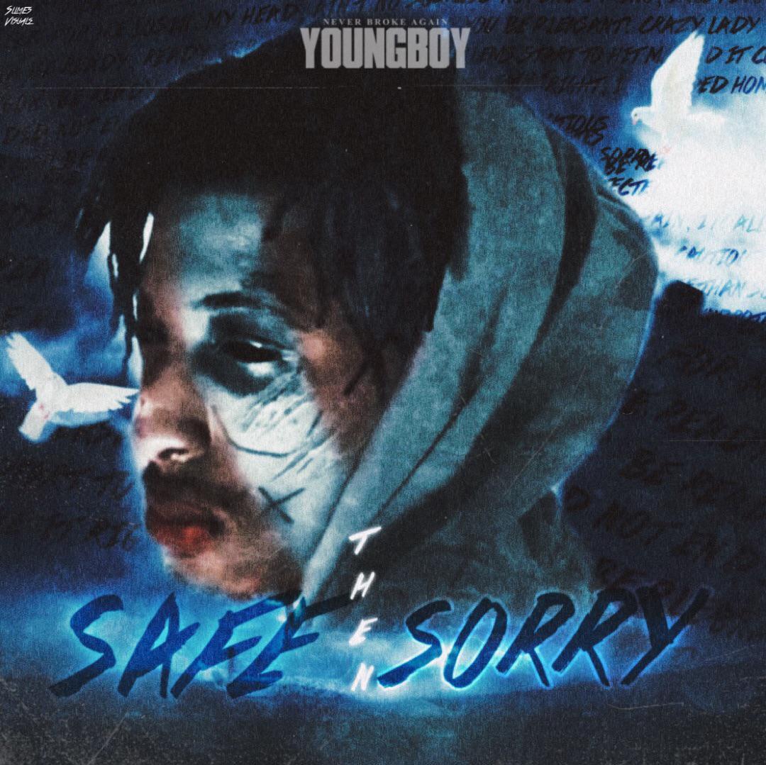 Safe then sorry cover art design rNBAYoungboy