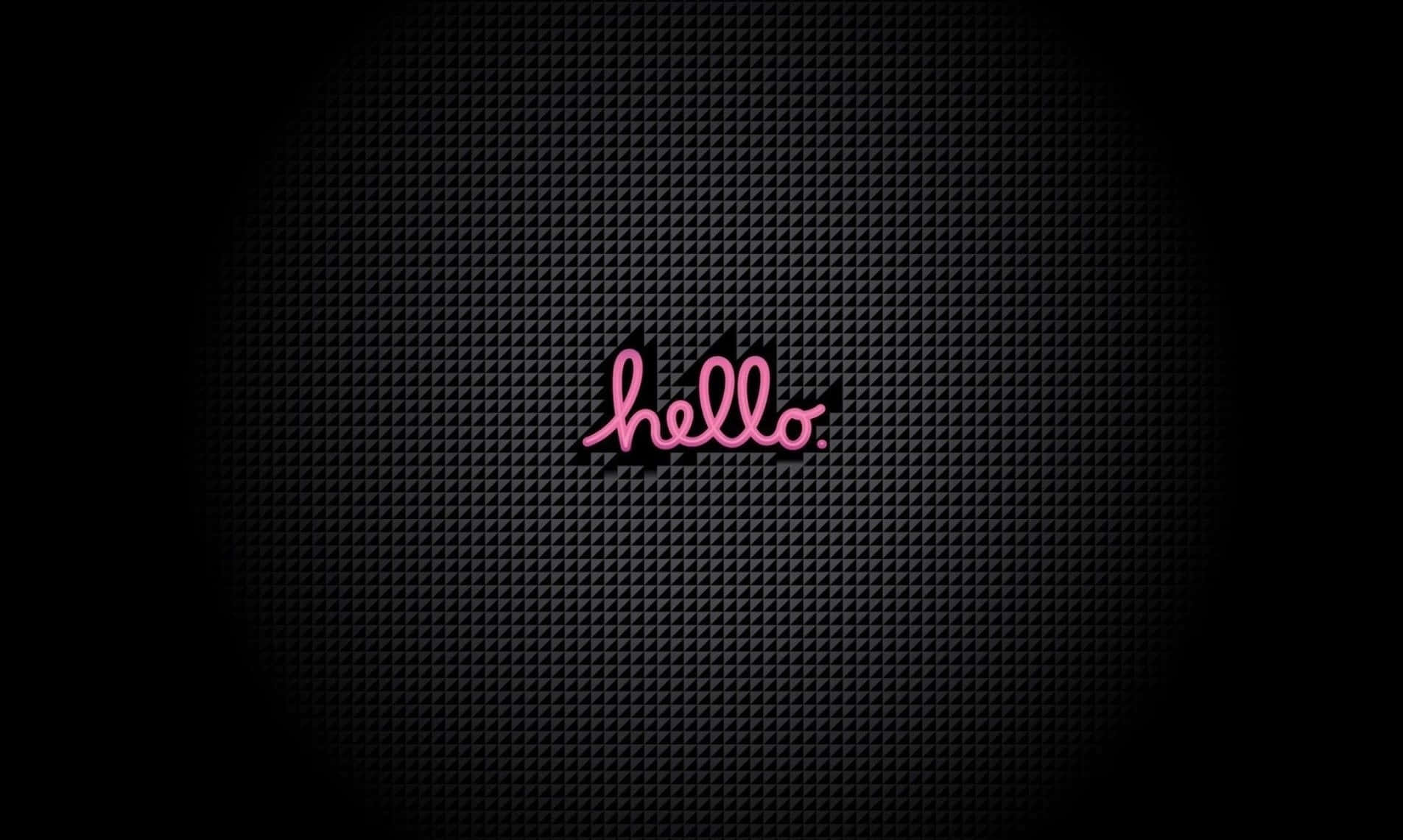 Hello Wallpaper Black Pink
