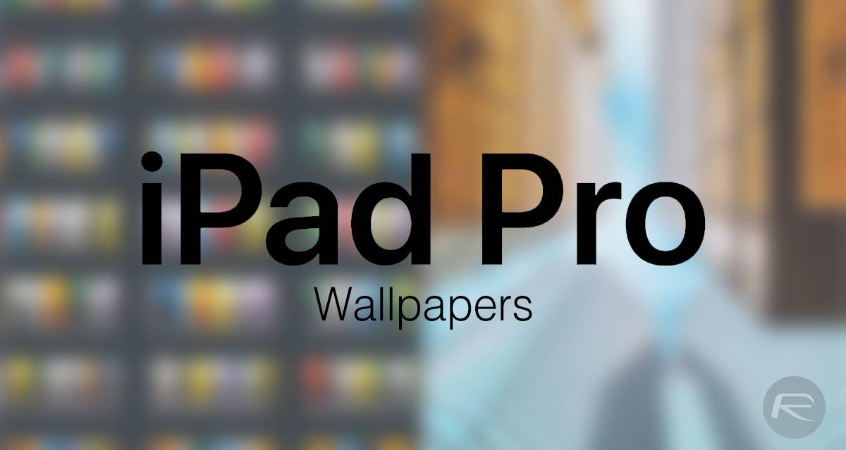 Download Official 5K Wallpapers From Demo iPad Pro Leak Online
