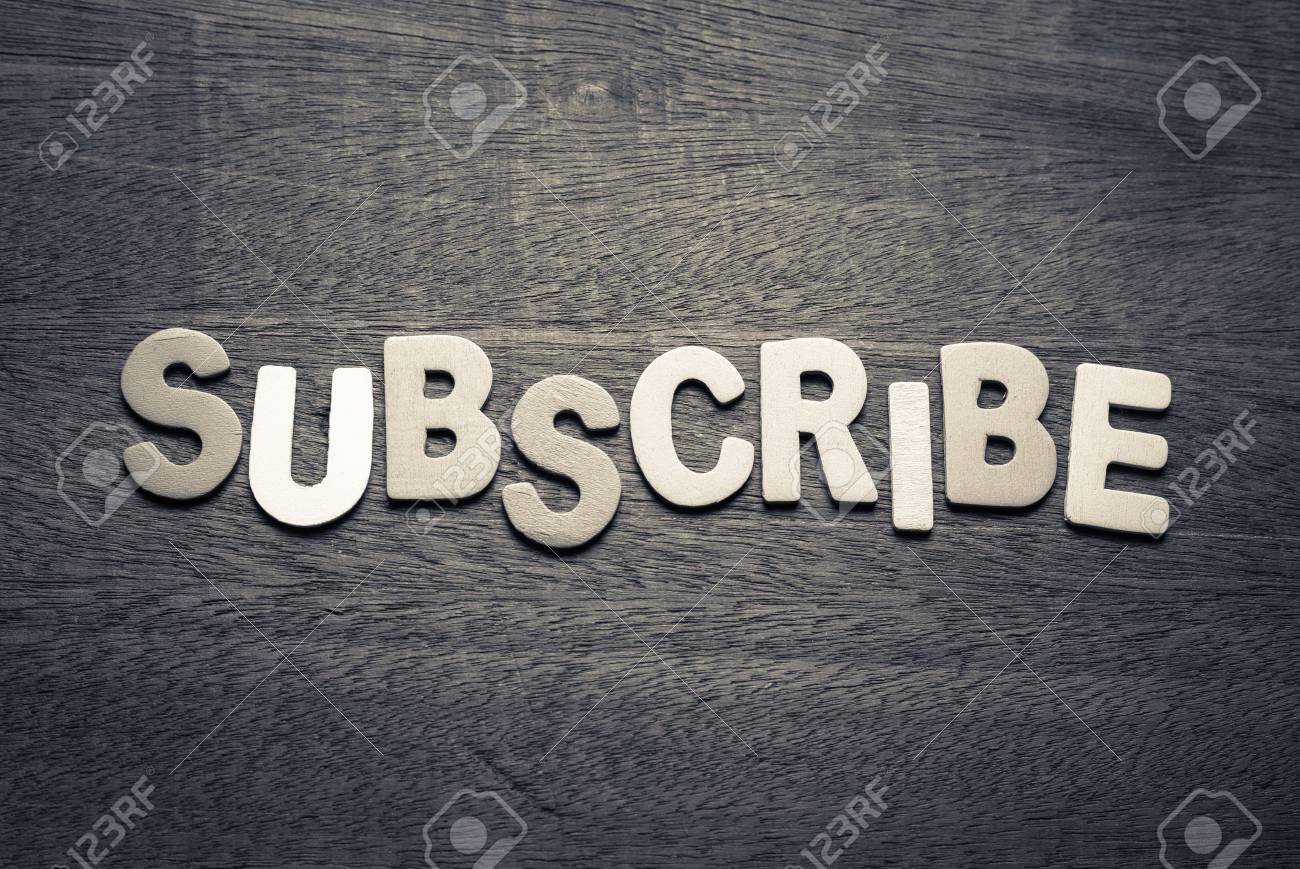 Subscribe By Wood Letters On Background Stock Photo Picture