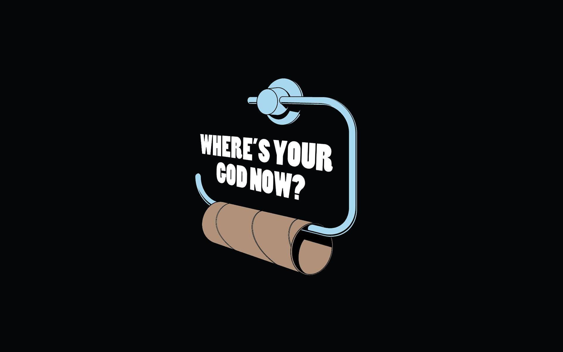Funny Laptop Background Where S Your God Now HD