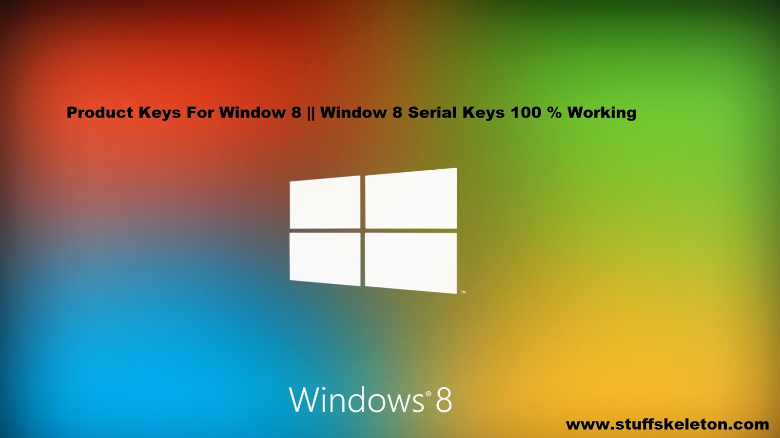 Product Keys For Windows Working Eight