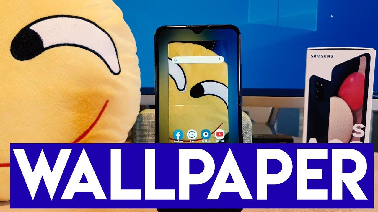 How To Change Wallpaper In Samsung Galaxy A02s Home Screen