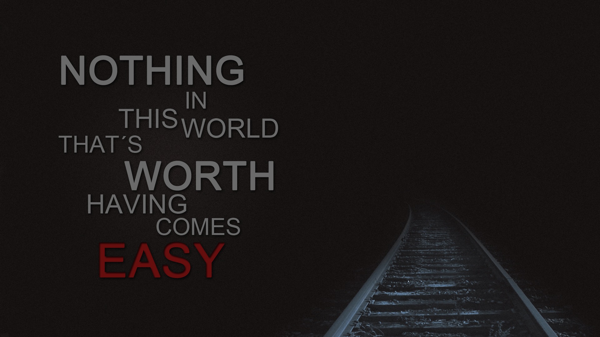 Nothing Easy Best Thoughts And Quotes Wallpaper HD