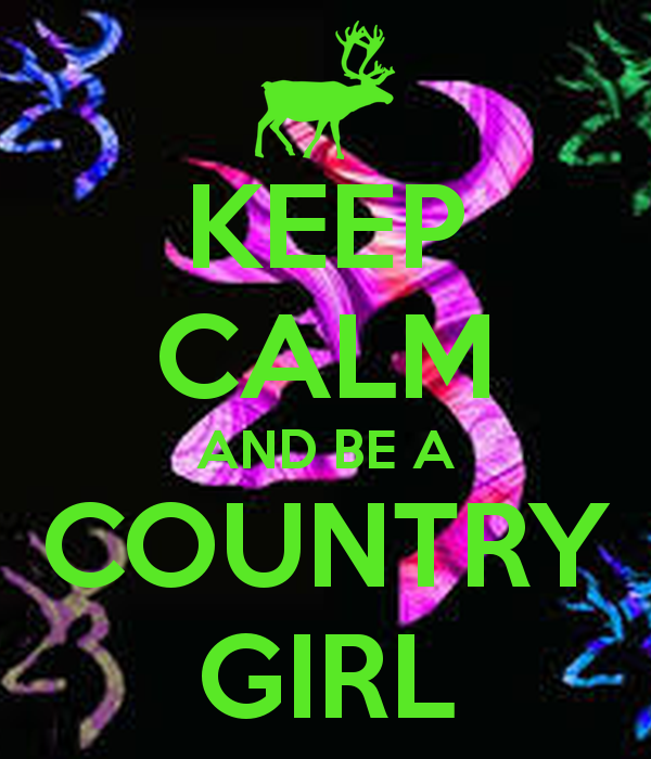 Keep Calm And Country Girl