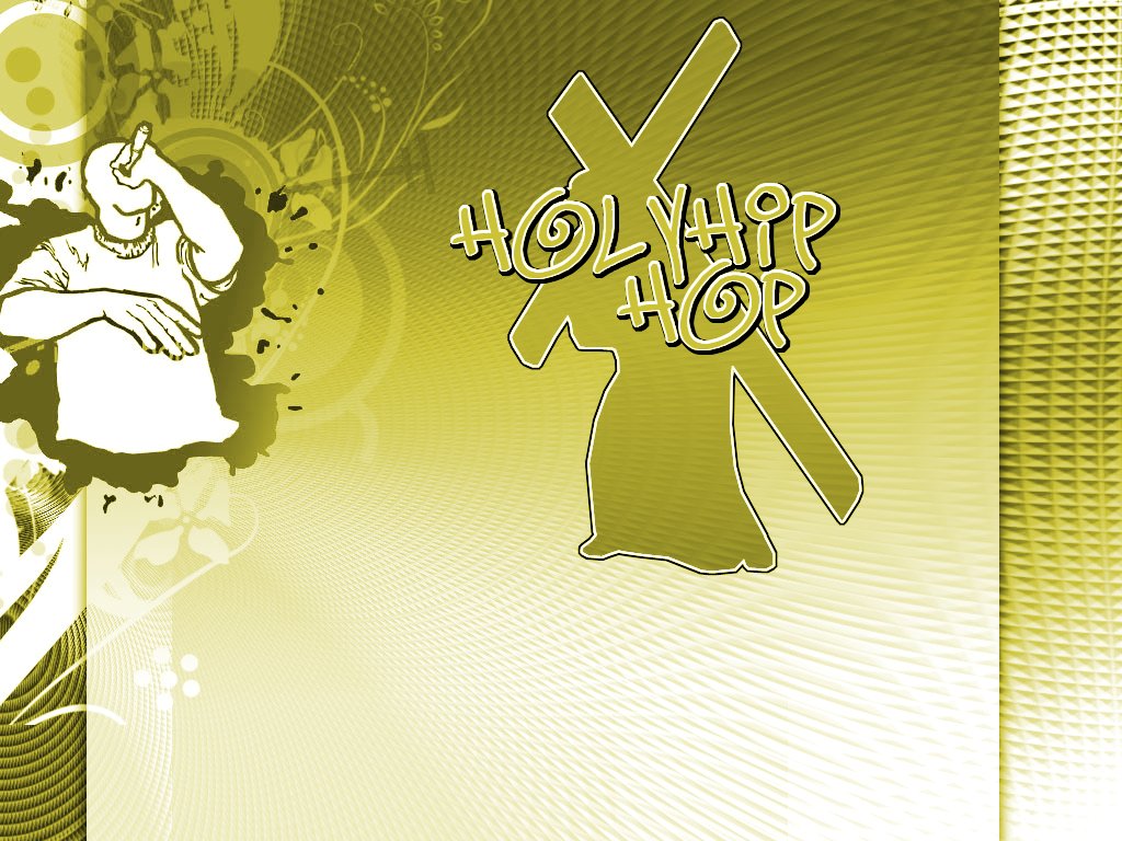 Holy Hip Hop Wallpaper Christian And Background