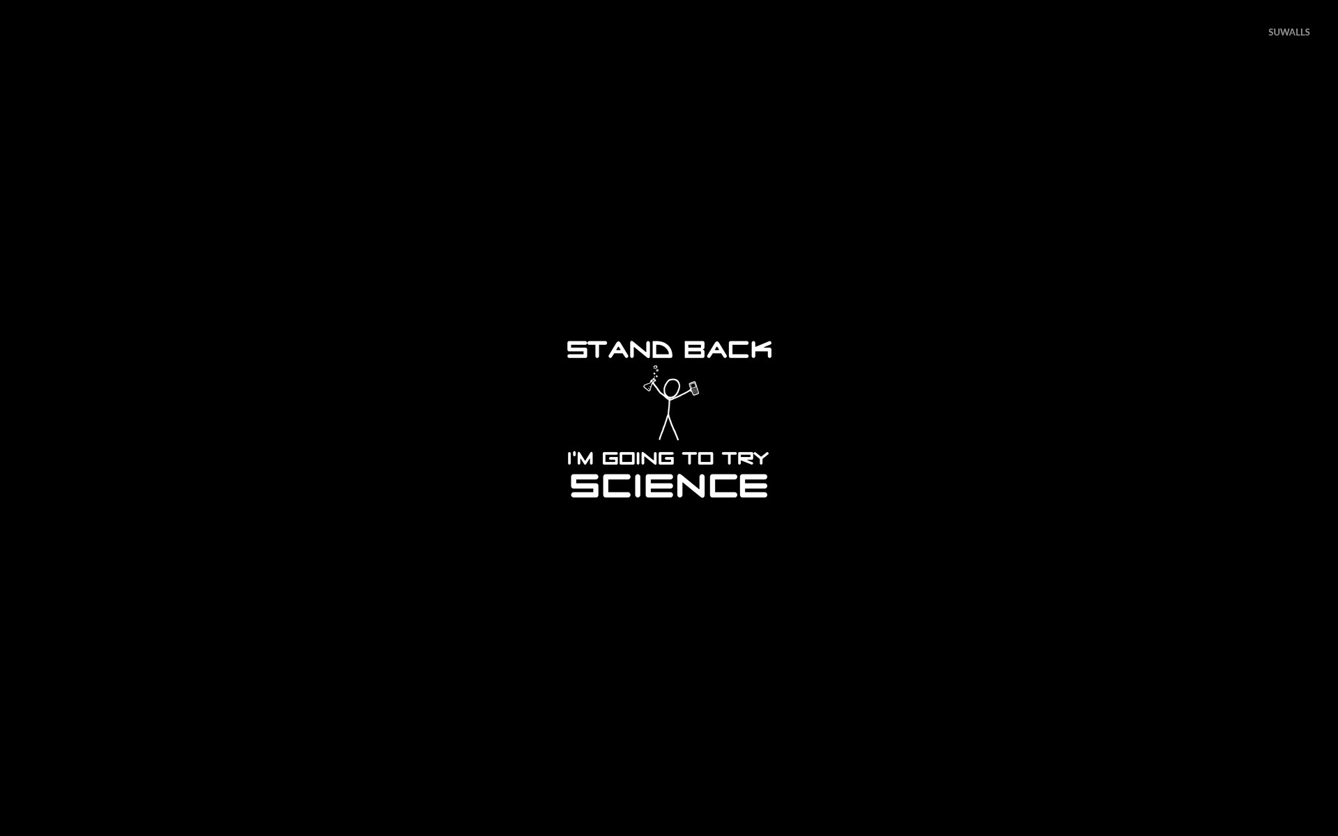 Stand Back I M Going To Try Science Wallpaper Funny