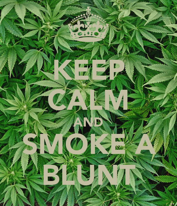 keep calm and smoke a blunt wallpaper