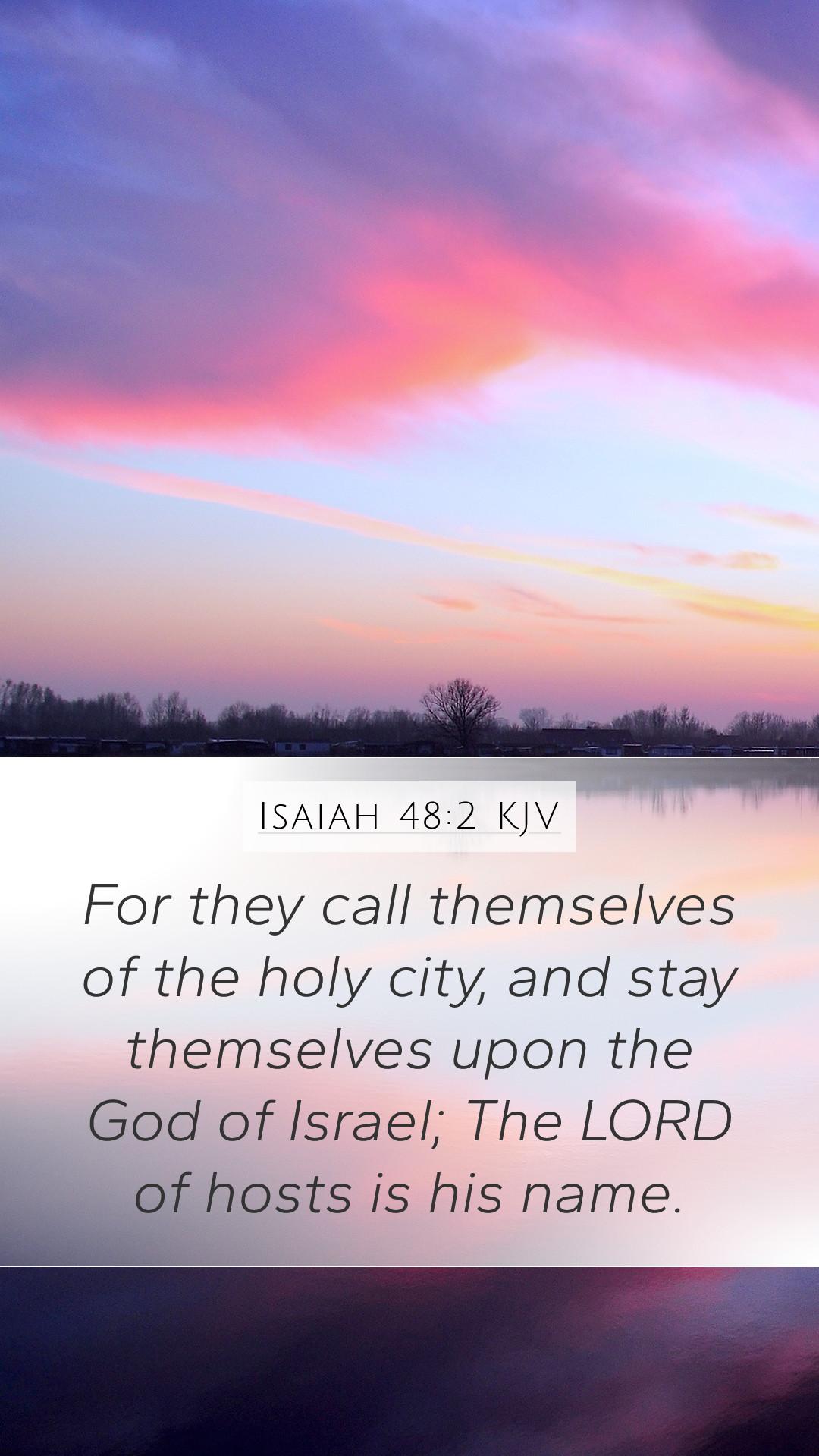 Isaiah 482 KJV Mobile Phone Wallpaper   For they call themselves