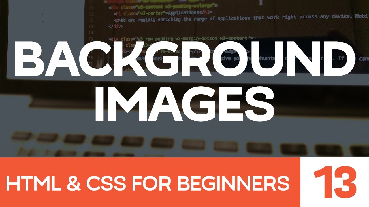 HTML CSS for Beginners Part 13 Background Images