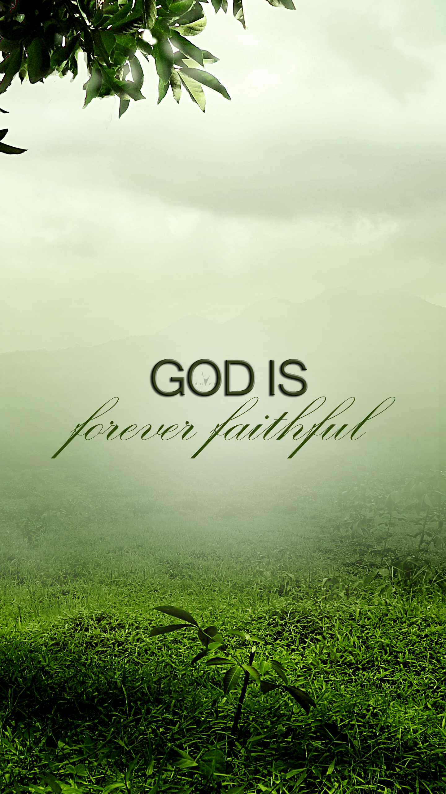 God Is Forever Faithful Inspire Christian iPhone Wallpaper