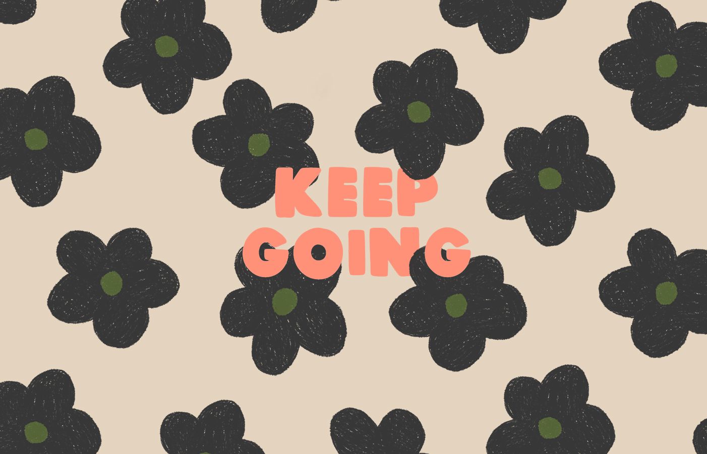Keep Going Desktop Wallpaper By Poppy Deyes