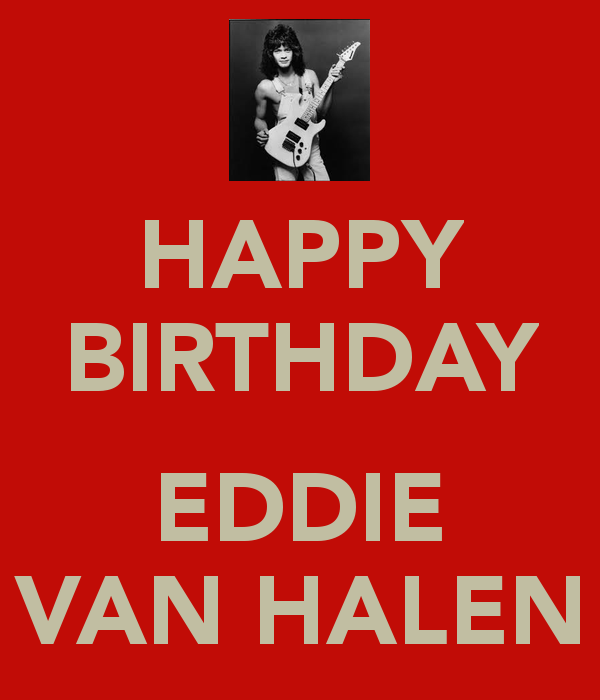 Happy BirtHDay Eddie Van Halen Png
