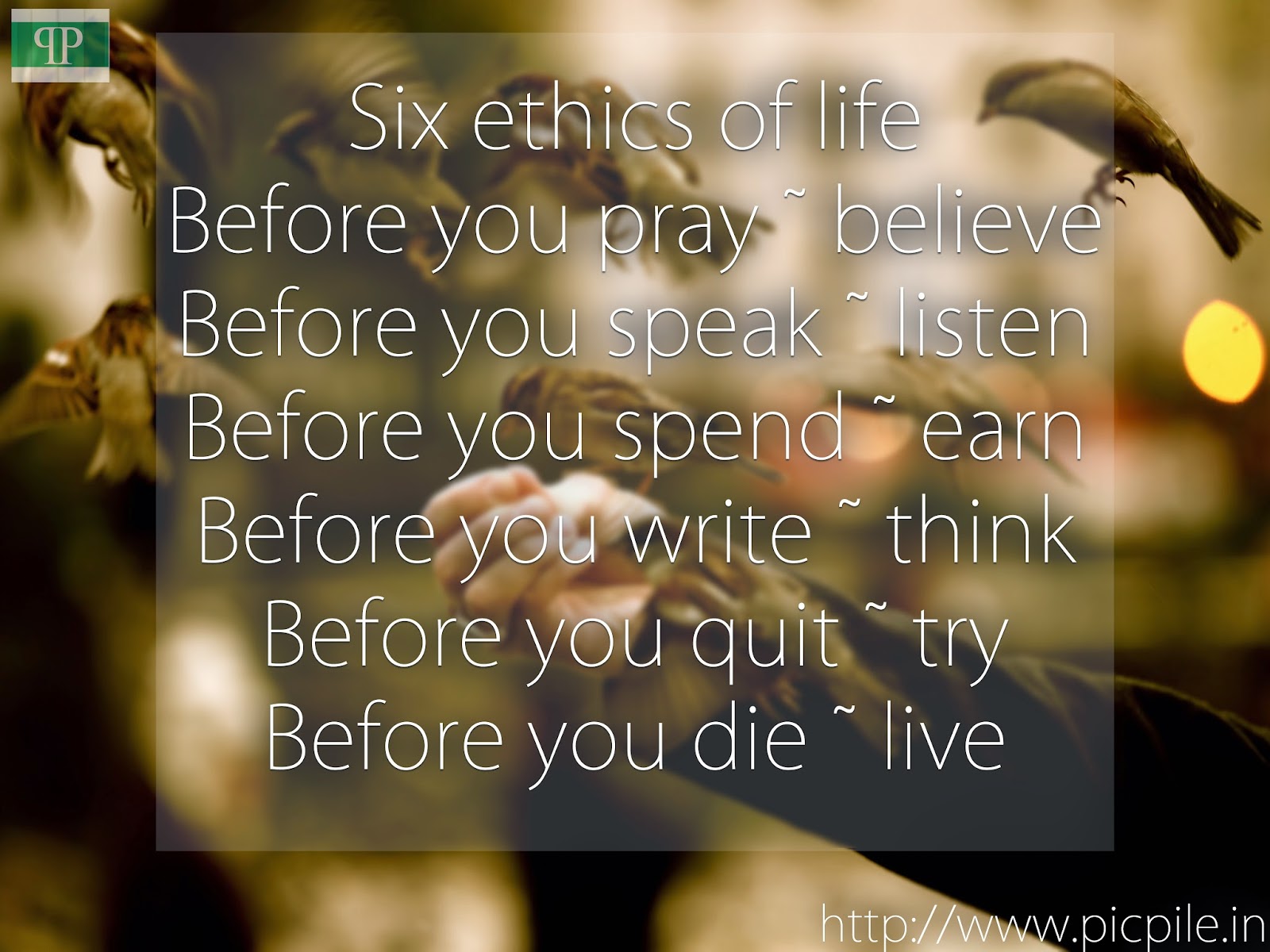 Six Ethics Of Life That We May Apply In Our Daily