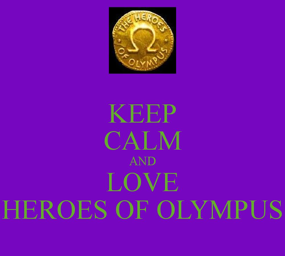 Keep Calm And Love Heroes Of Olympus Carry On Image