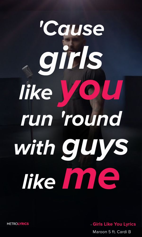 Maroon Girls Like You Ft Cardi B Lyrics And Quotes Cause