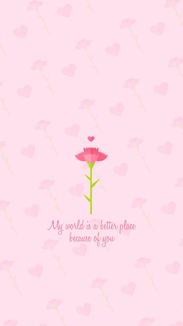 Because Of You Collection Happy Mother S Day iPhone Wallpaper