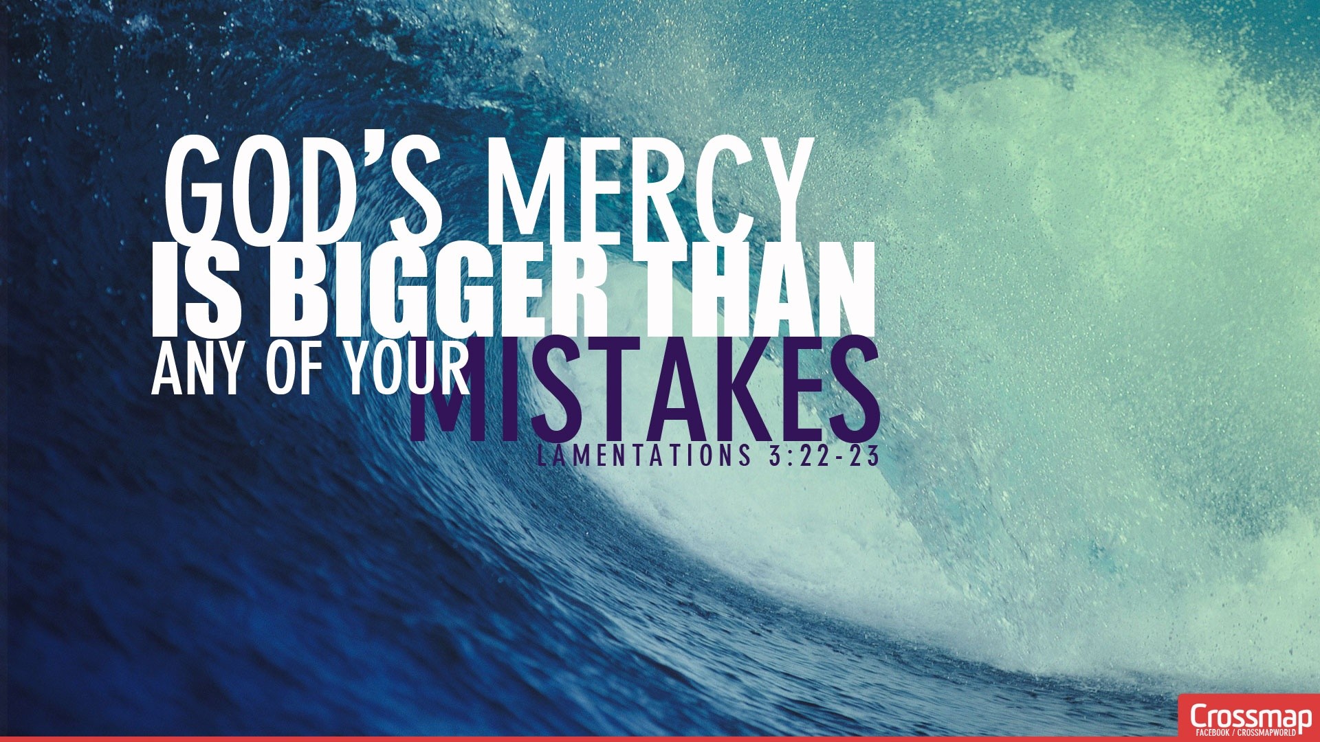 God's mercy is bigger than any of your mistakes. Bible verse wallpaper with ocean wave background