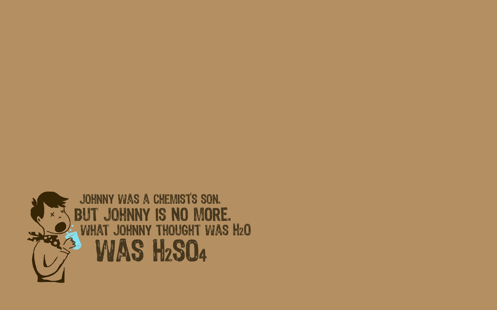 Water Science Son Poem Chemist Acid H2so4 Chemical Wallpaper