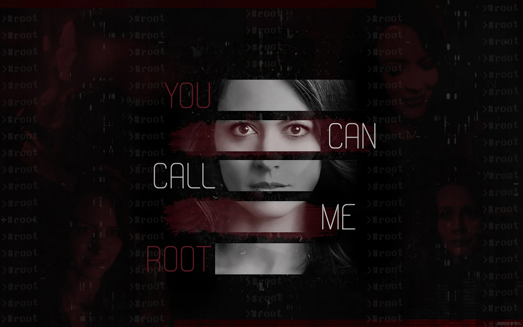 You Can Call Me Root Person Of Interest Wallpaper