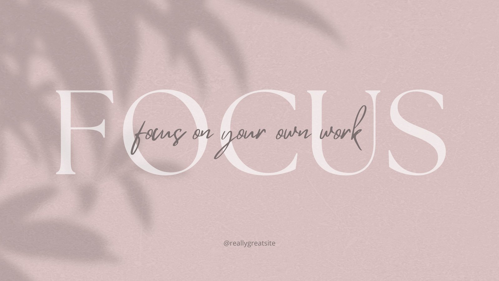 A motivational wallpaper with the word 