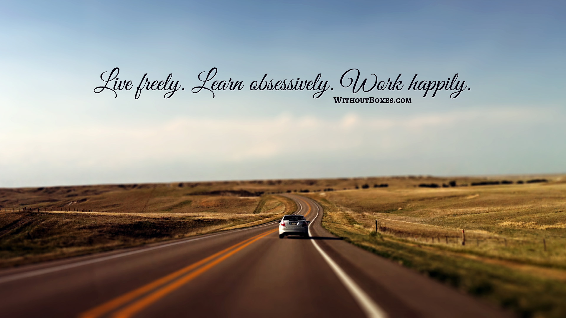 Wallpaper Of Car Driving Into The Distance With Quote Live Ly