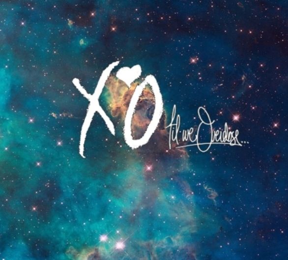 Xo Till We Overdose The Weeknd