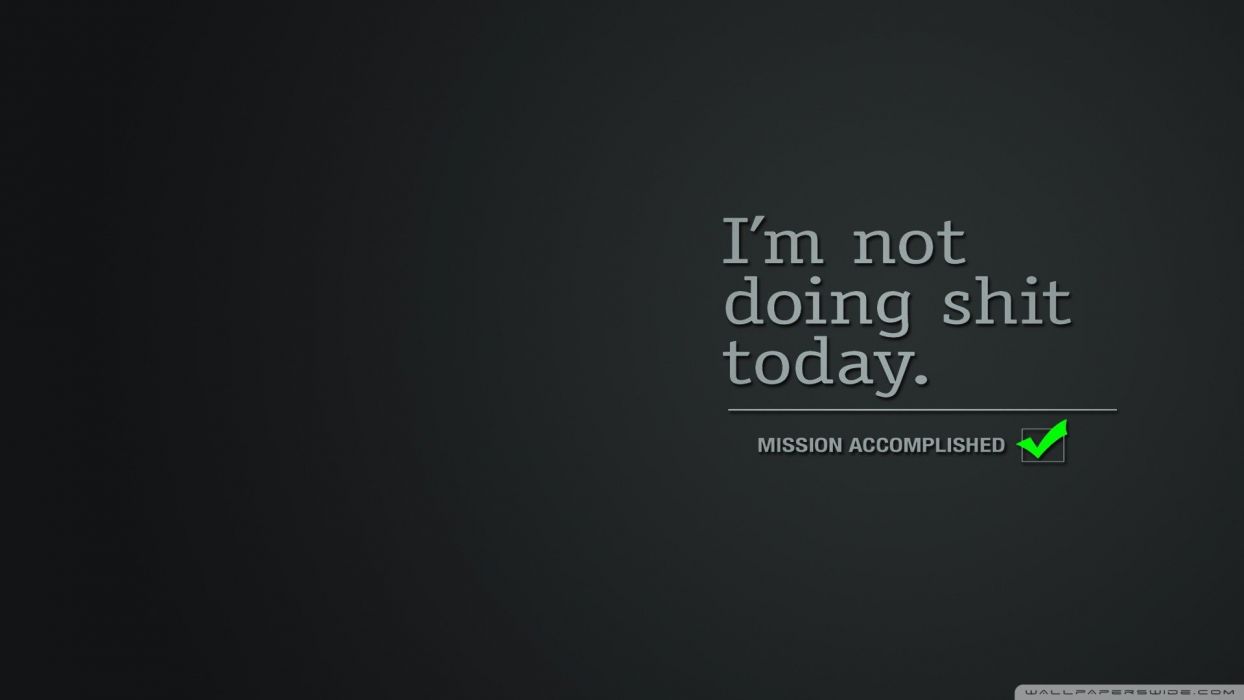 Minimalistic Funny Phrase Wallpaper
