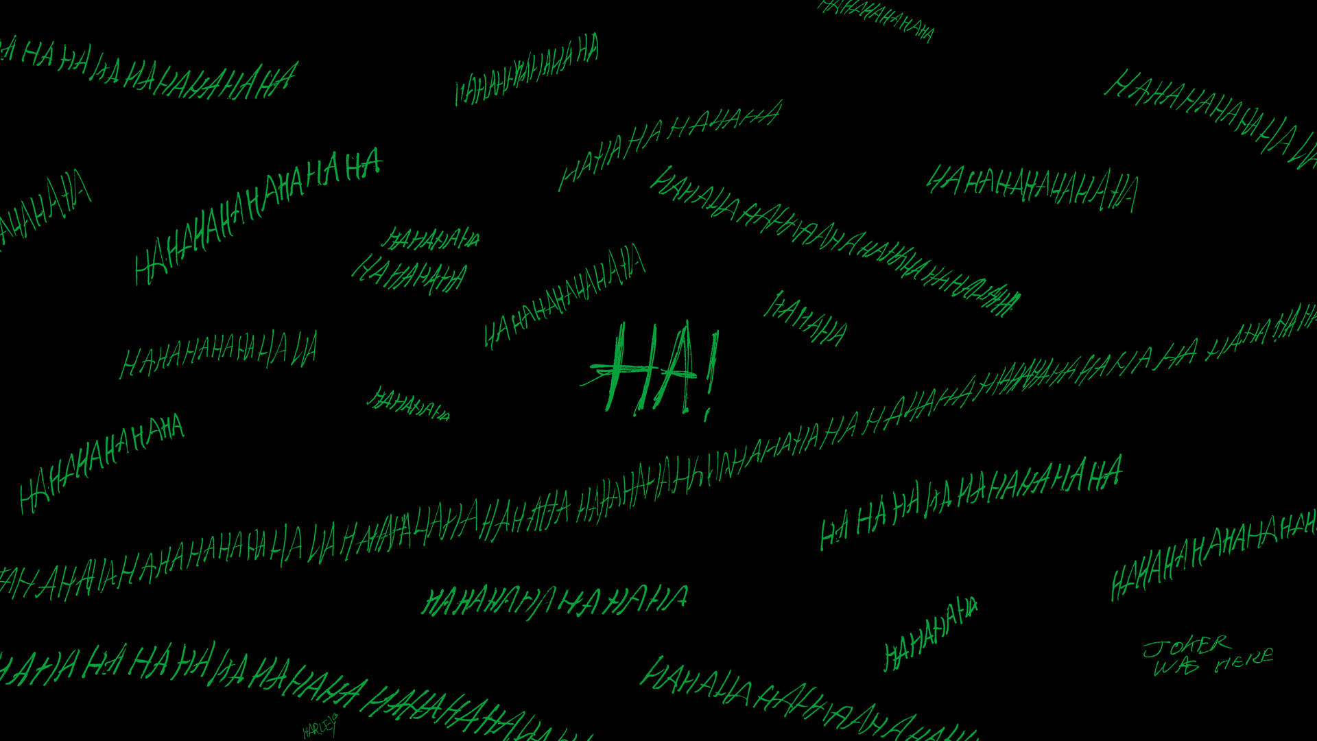Hahaha Joker Was Here A3h2qro90lncwrdw Wallpaper