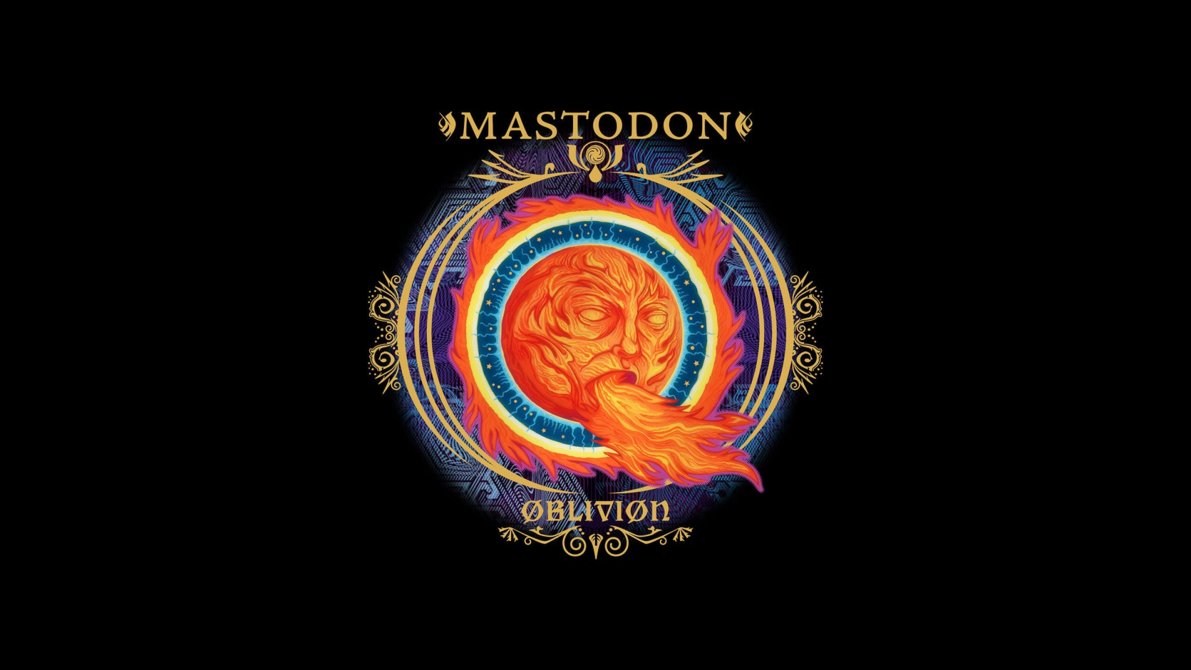 Mastodon Oblivion Wallpaper By Orangeman80