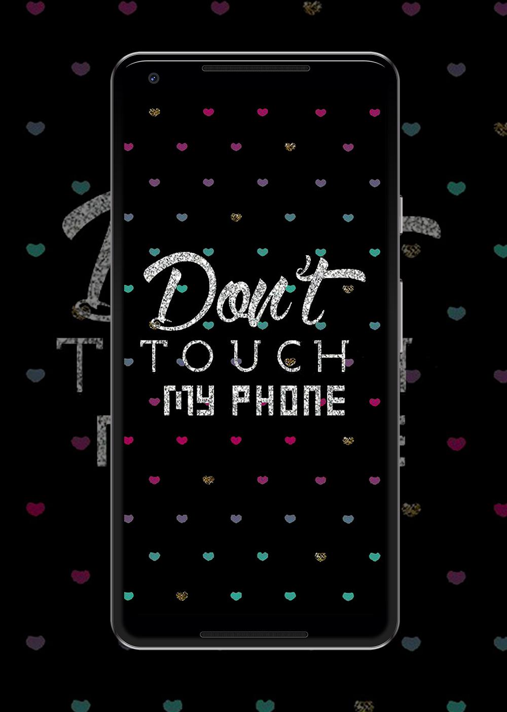 Dont Touch My Phone Wallpaper for Android   APK Download