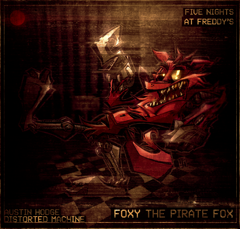 Foxy The Pirate Fox By Austin Hodge