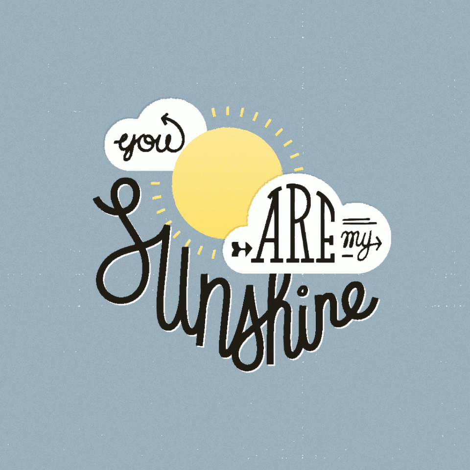 You are my sunshine 960x960