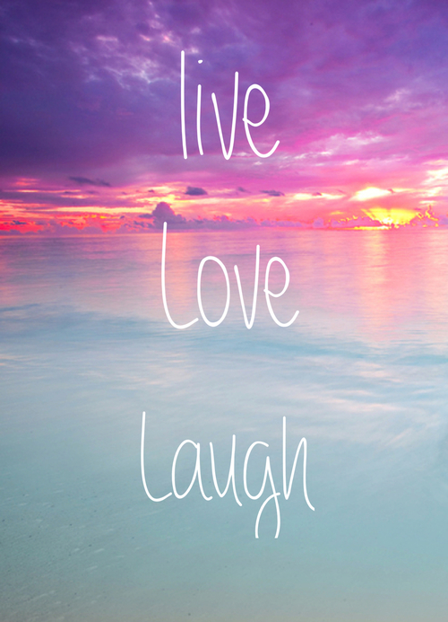 Live Love Laugh Uploaded By Americankitty On We Heart It